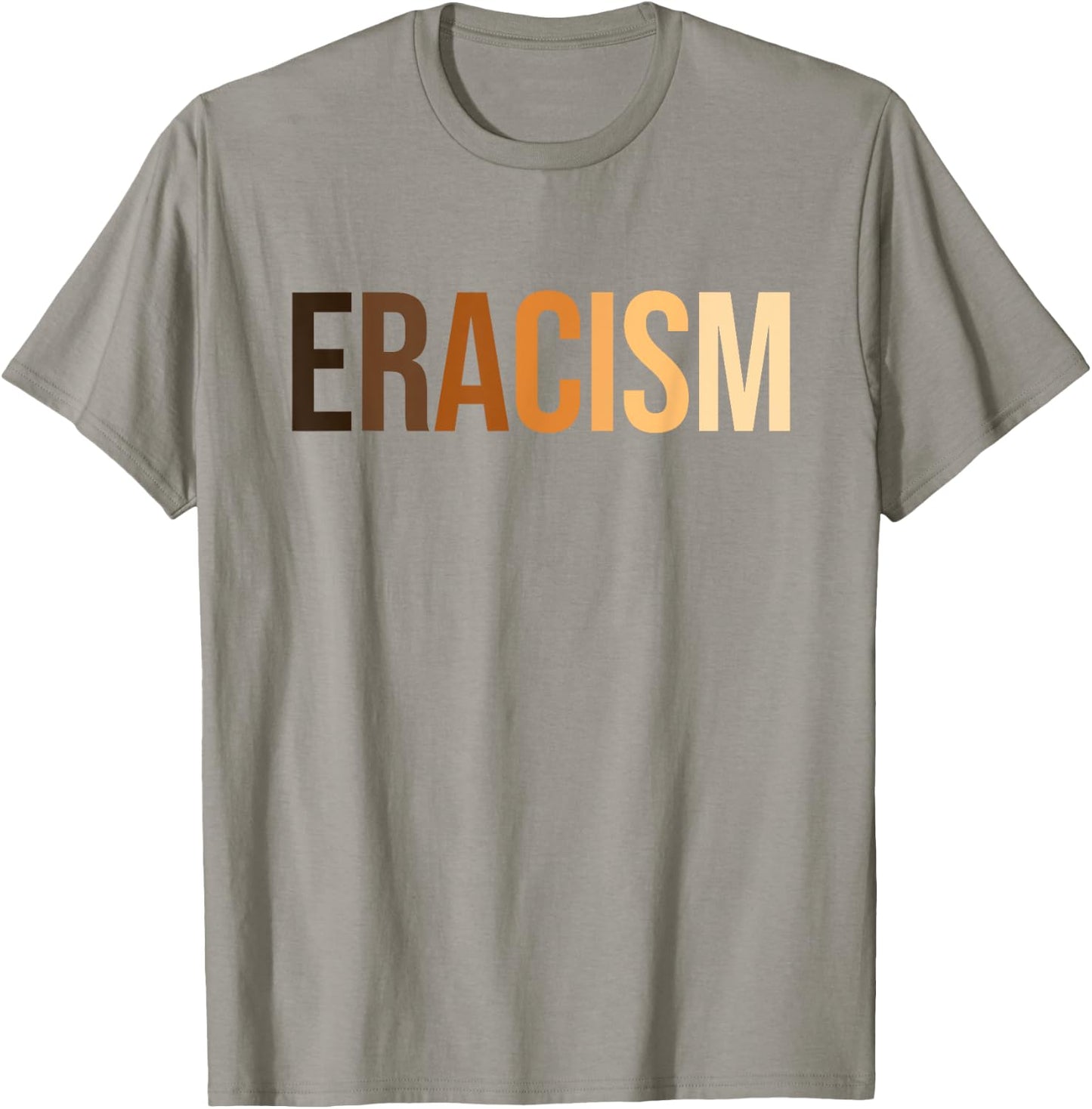 anti-racism uprising Human Rights "ERACISM" T-Shirt - T-Shirt | Sand