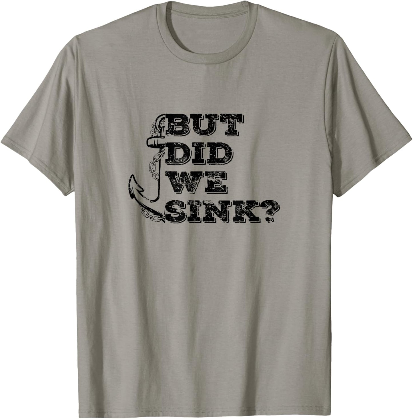 Boating But Did We Sink Flatboat Pontoon Captain Vintage Men T-Shirt - T-Shirt | Sand