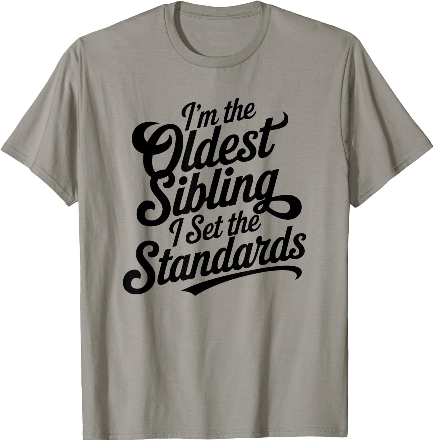 Matching Sibling Kid I Set the Standards Family Reunion T-Shirt - T-Shirt | Sand