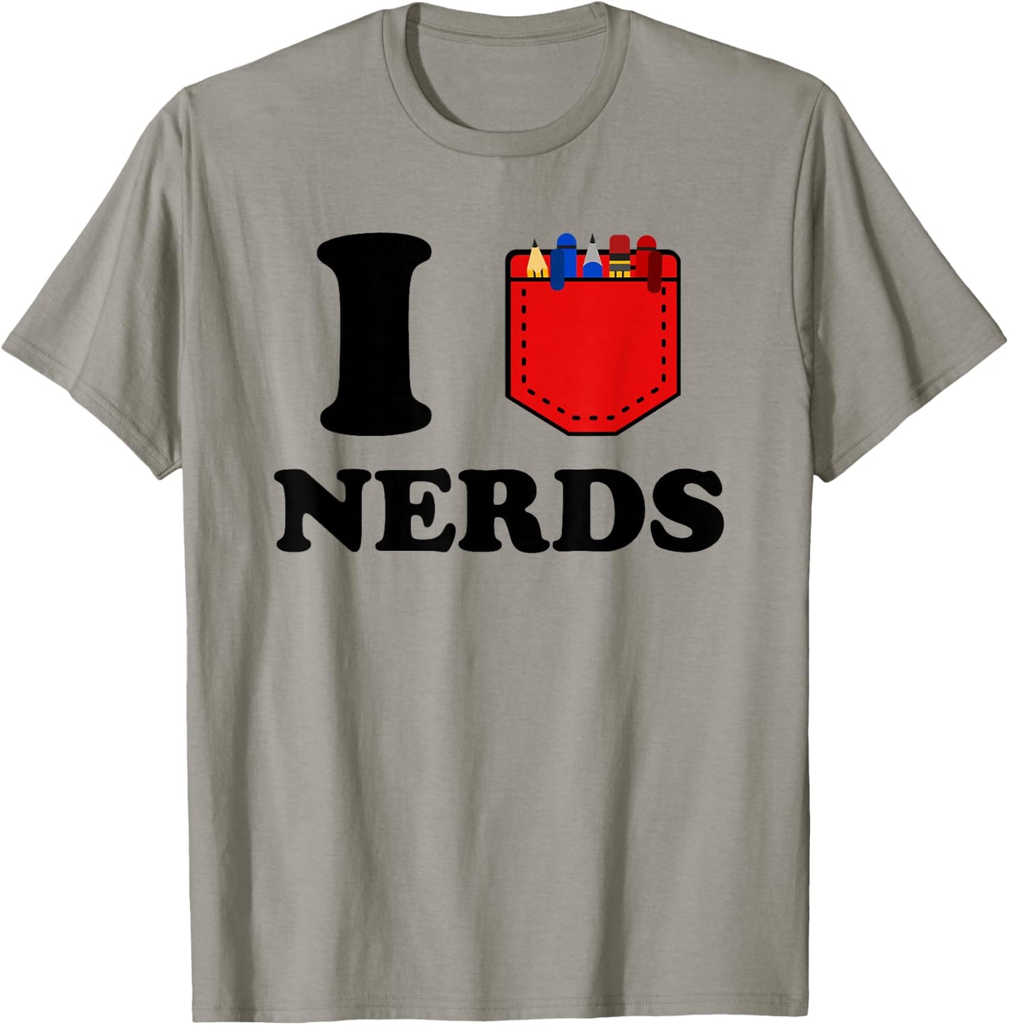 I Love Nerds Lustiger Taschenprotektor Nerdy sarkastischer Geek Pun T-Shirt - T-Shirt | Sand