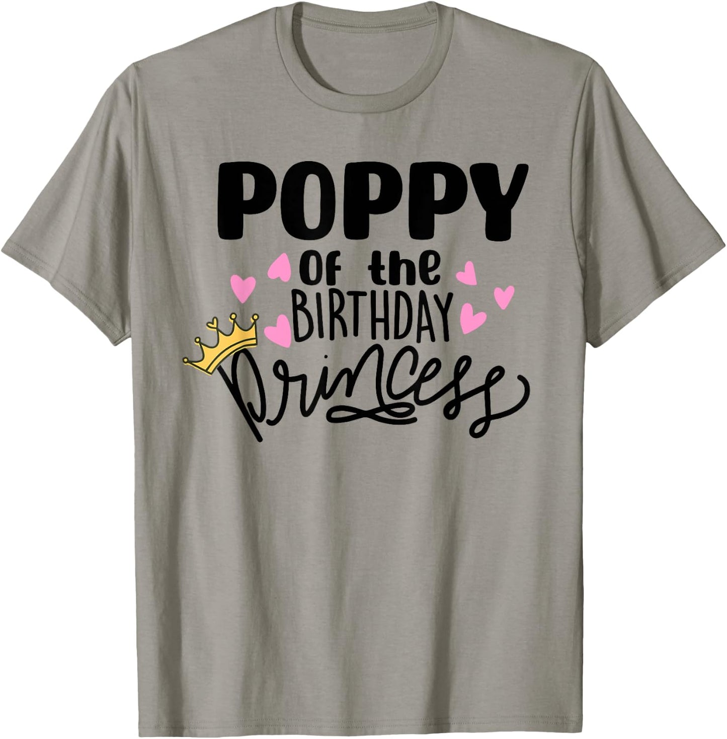 Poppy Of The Birthday Princess Party Toddler Girl Family T-Shirt - T-Shirt | Sand