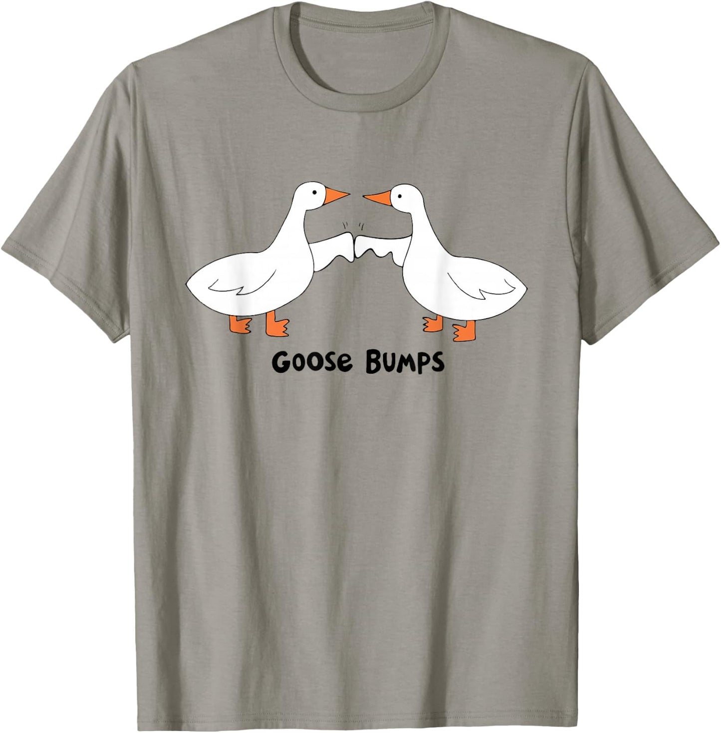 Funny Goose Bumps Duck Meme Silly Goose Lover Trendy Costume T-Shirt - T-Shirt | Sand