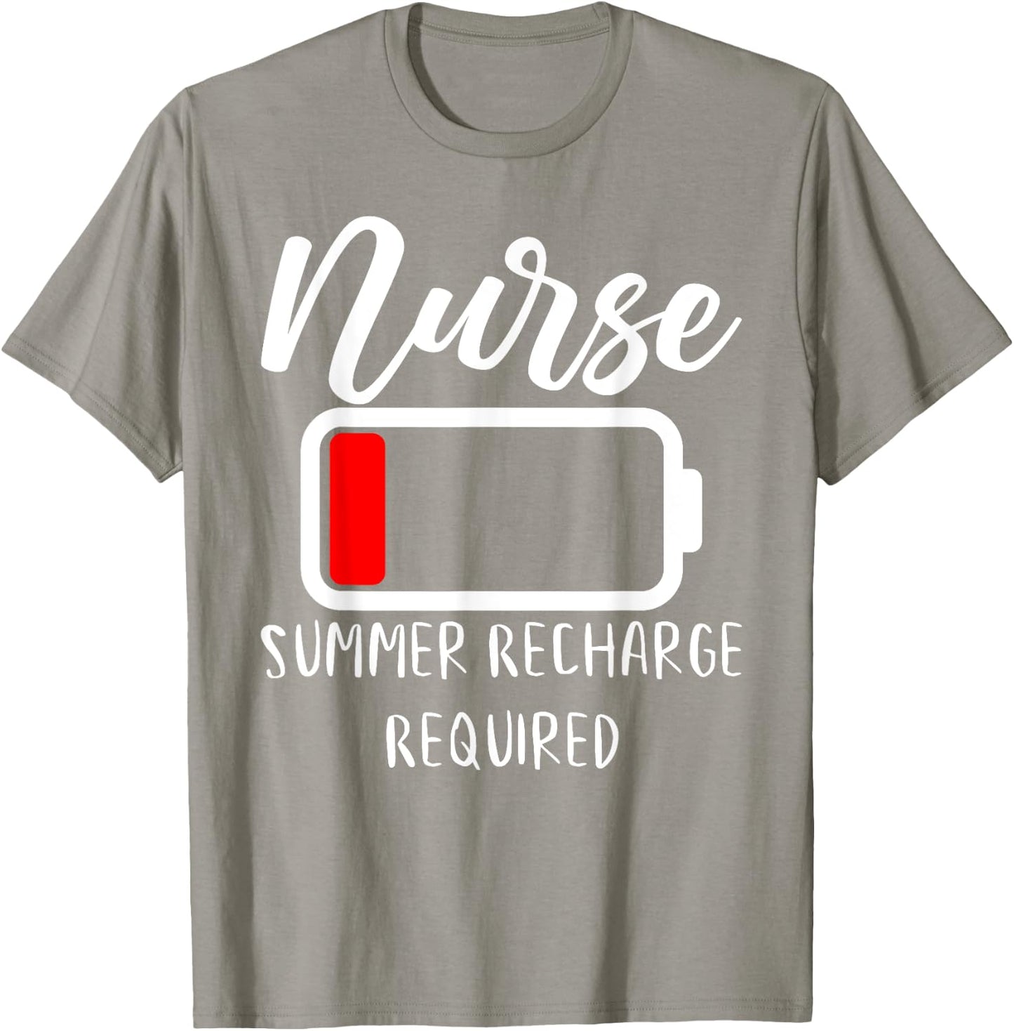 Funny Nurse School Last Day Saying For Summer School Nurse Men Women T-Shirt - T-Shirt | Sand