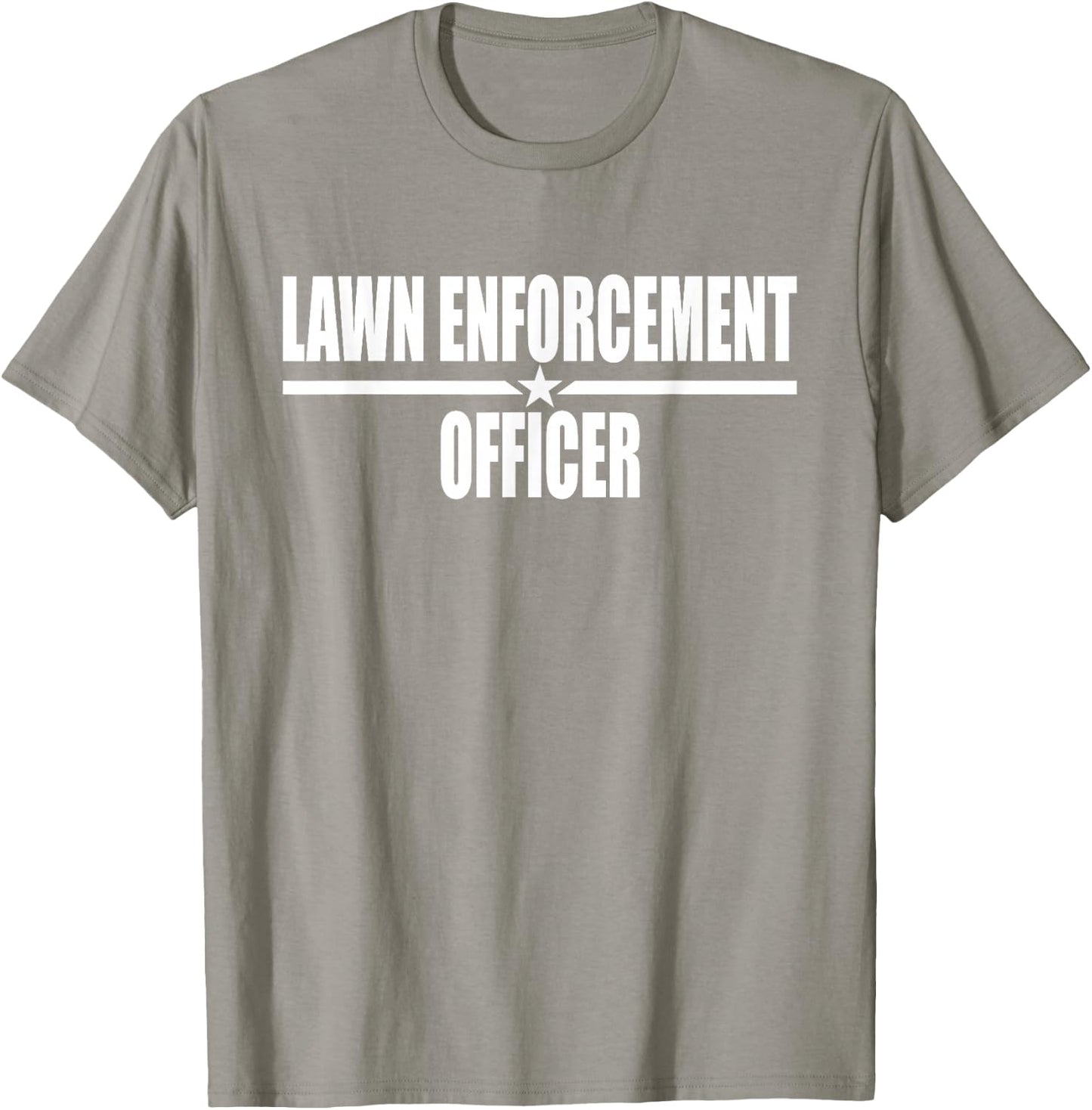 Lawn Enforcement Officer T-Shirt - T-Shirt | Sand