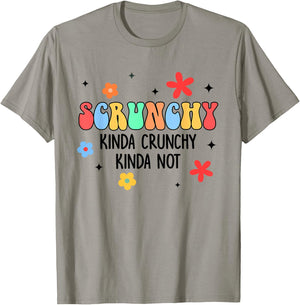 Holistic Crunchy Mom Scrunchy Kinda Crunchy Kinda Not T-Shirt - T-Shirt | Sand