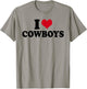 I Love Cowboys , White T-Shirt - T-Shirt | Sand
