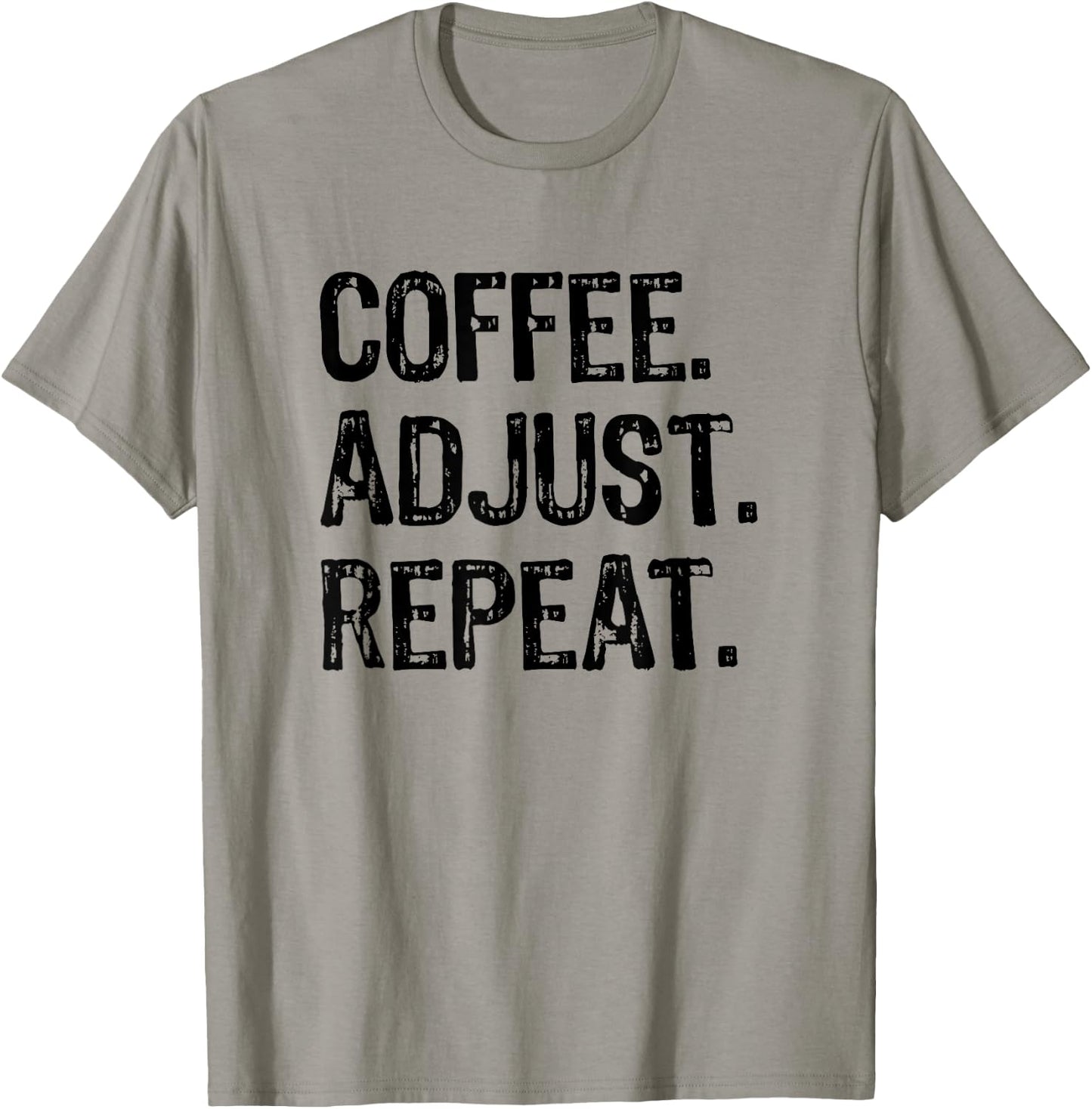 Coffee Adjust Repeat Chiropractic Student Gift, Chiropractor T-Shirt - T-Shirt | Sand