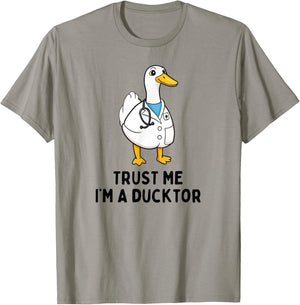 Trust Me I'm A Ducktor Funny Doctor Sayings Duck T-Shirt - T-Shirt | Sand