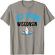 Wisconsin Ice Fishing Love to Fish T-Shirt - T-Shirt | Sand