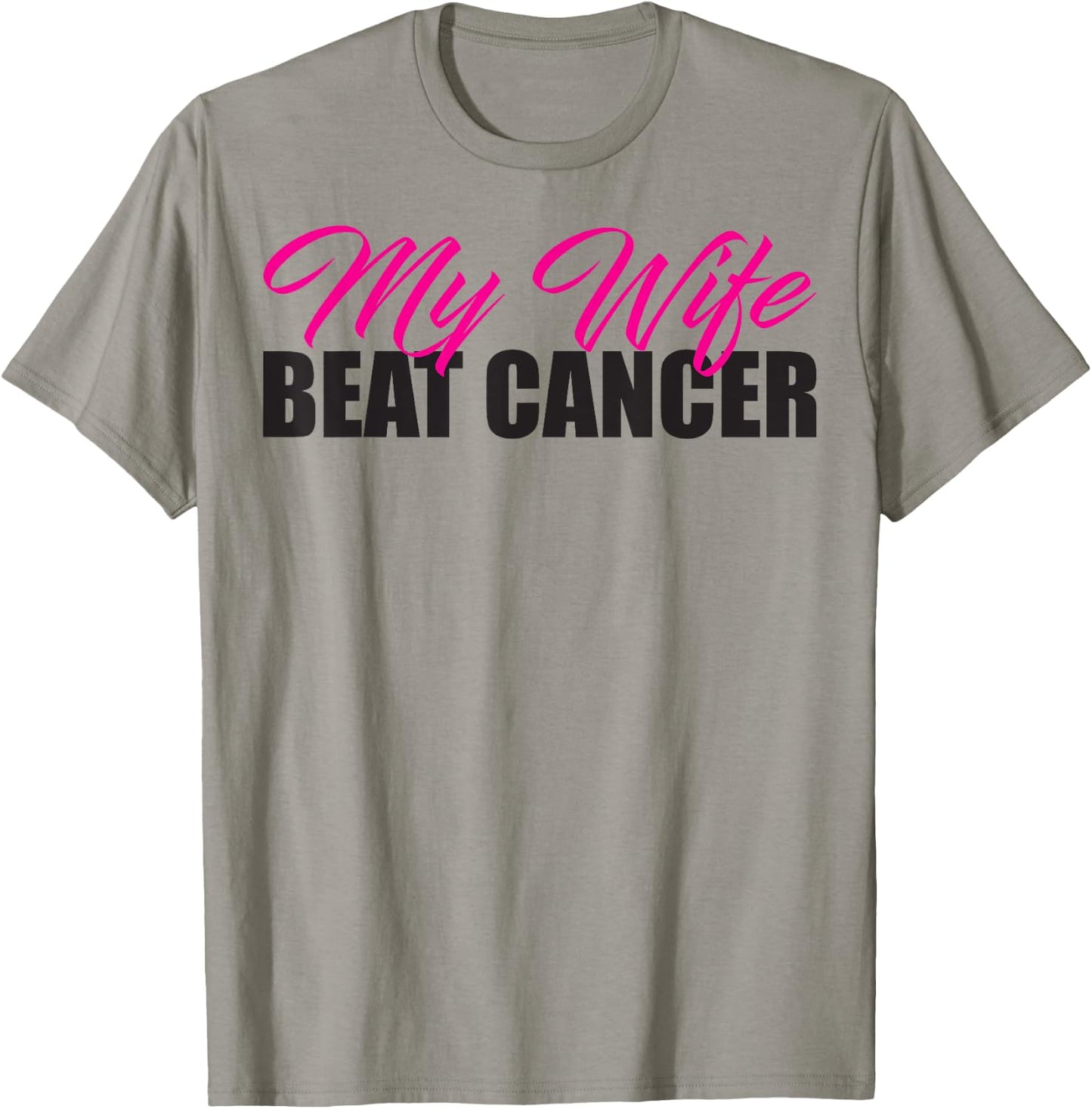 My Wife Beat Cancer Husband Breast Cancer Awareness Shirt T-Shirt - T-Shirt | Sand
