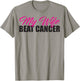 My Wife Beat Cancer Husband Breast Cancer Awareness Shirt T-Shirt - T-Shirt | Sand