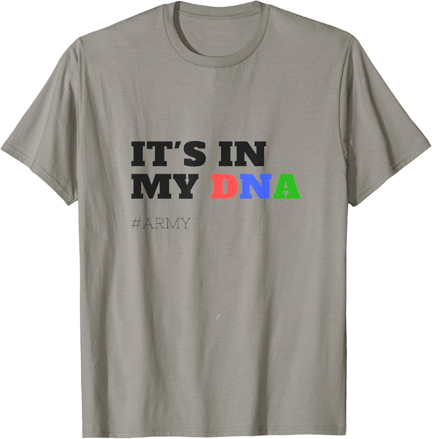 Kpop Korean Pop Music Its In My DNA Army T-Shirt - T-Shirt | Sand