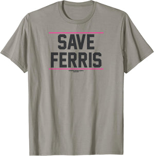 Ferris Bueller's Day Off - Save Ferris T-Shirt - T-Shirt | Sand