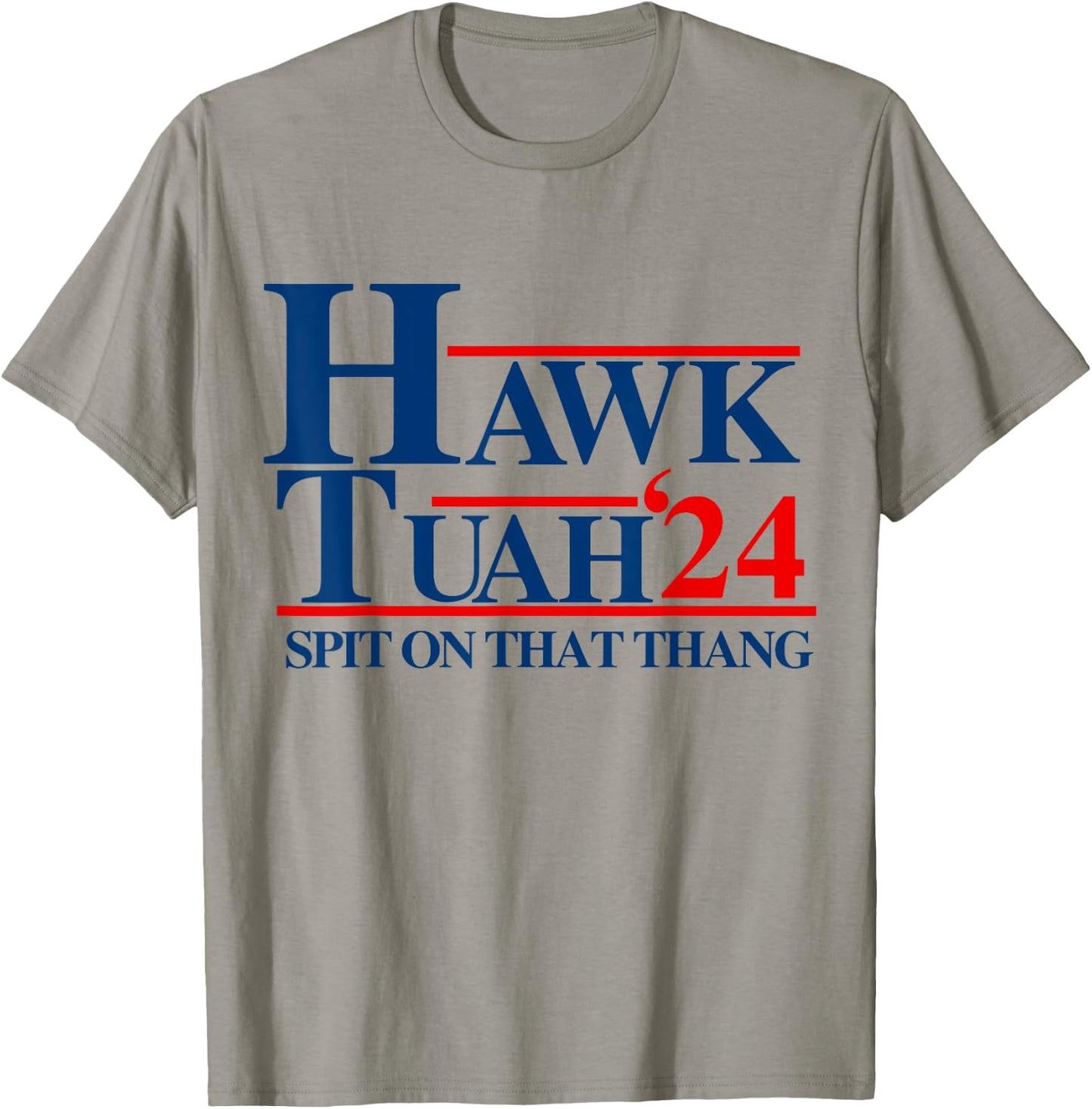 Hawk Tuah - Spit on That Thang T-Shirt - T-Shirt | Sand