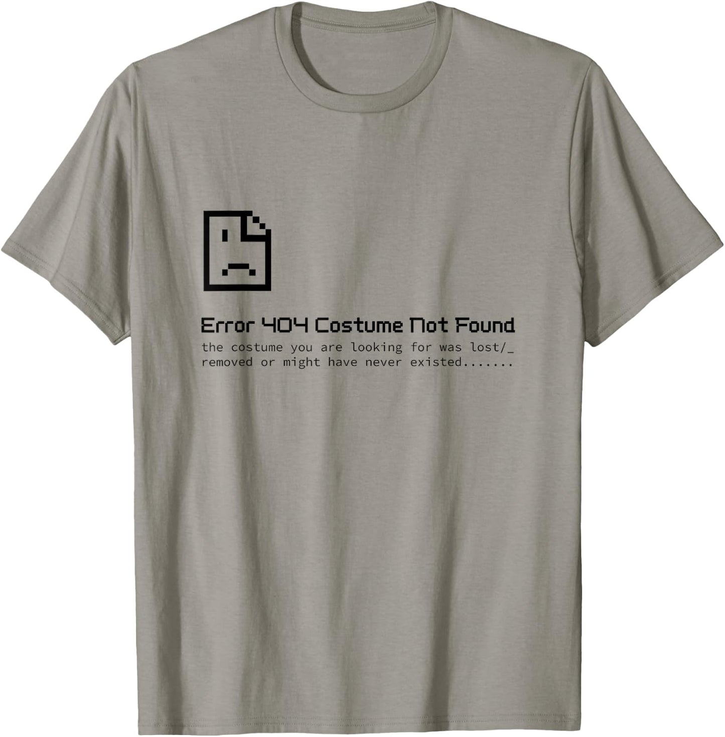 Halloween Lazy Error 404 Costume Not Found T-Shirt - T-Shirt | Sand