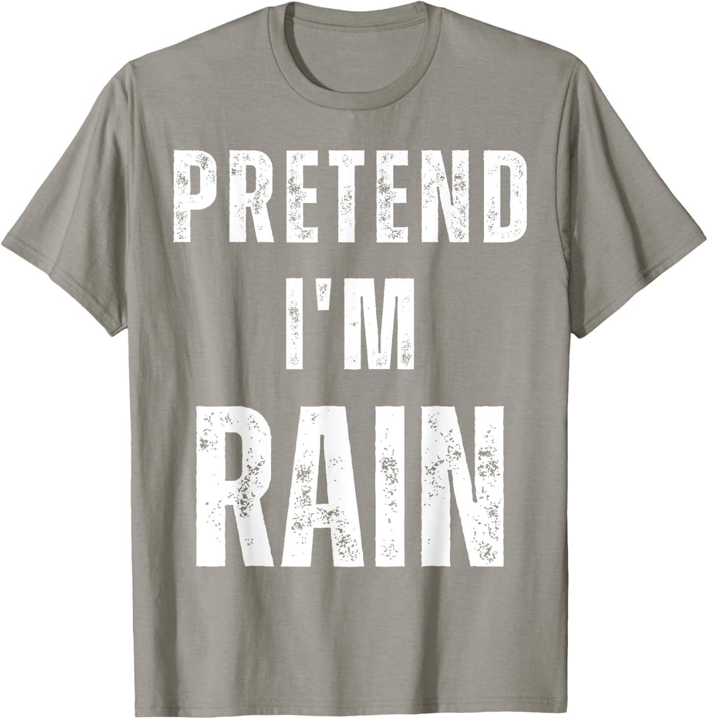 Pretend I'm Rain Matching Costume Funny Halloween T-Shirt - T-Shirt | Sand