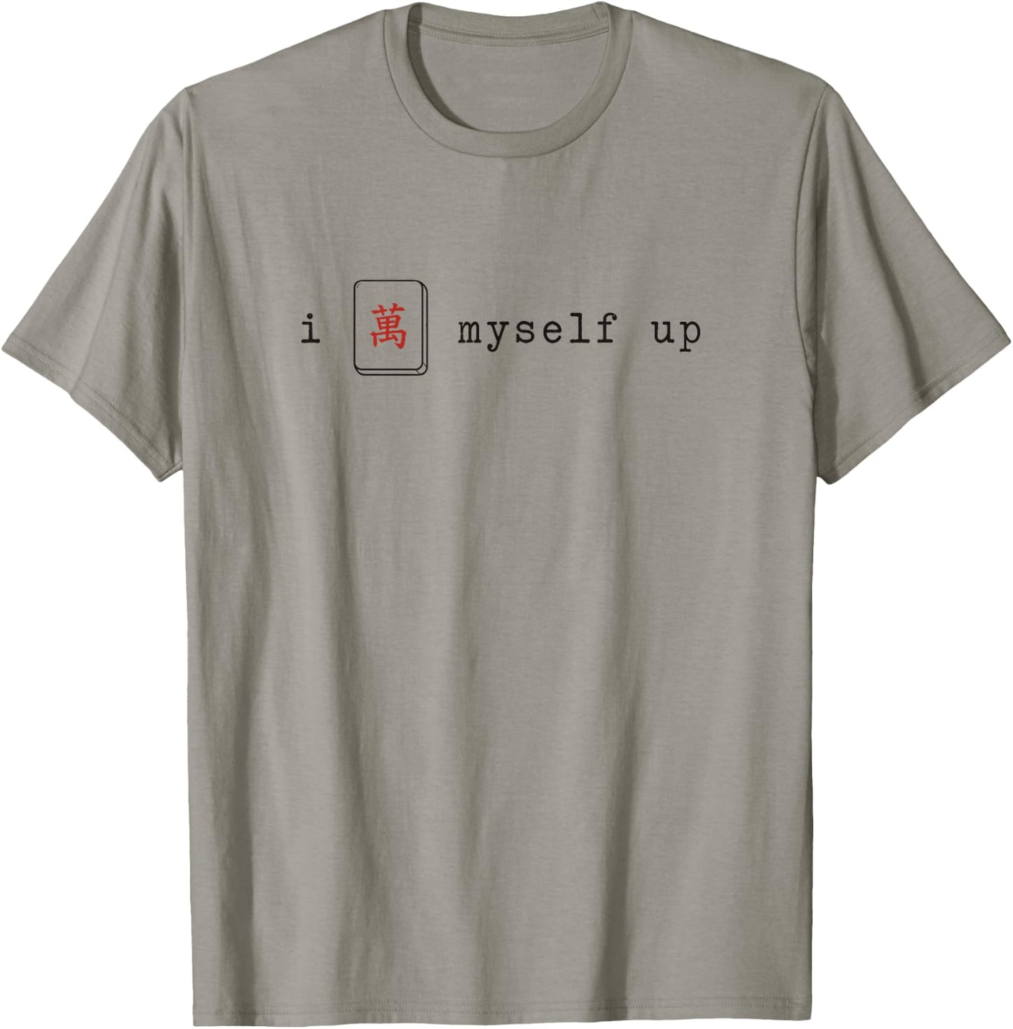 I Crack Myself Up Funny Mahjong Game Mahj T-Shirt - T-Shirt | Sand