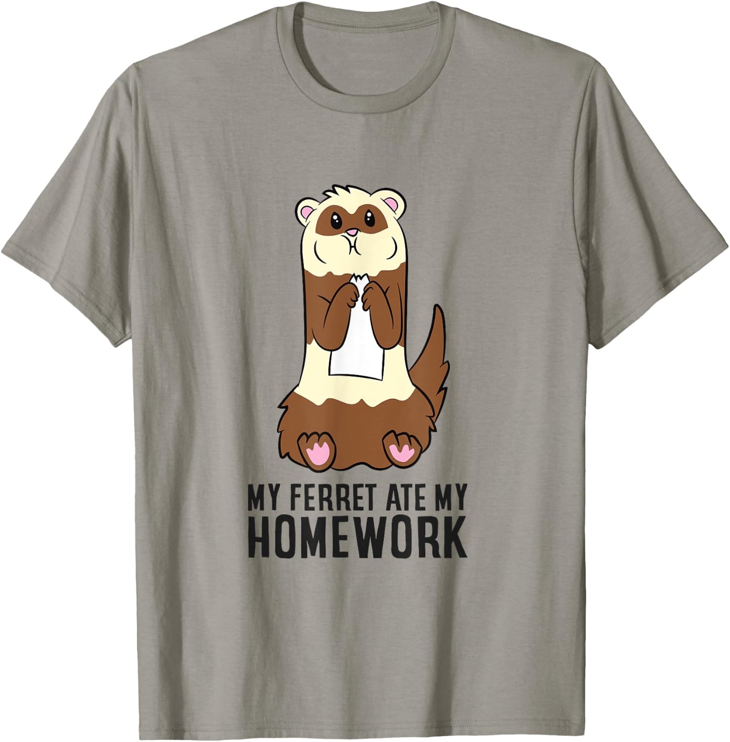 Ferret School Homework My Ferret Ate My Homework T-Shirt - T-Shirt | Sand