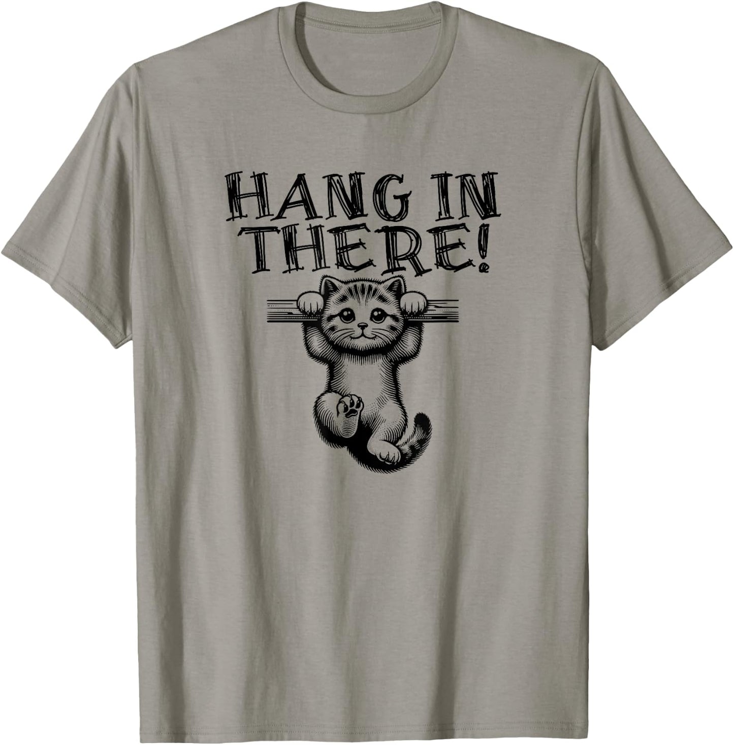Hang In There Cute Cat T-Shirt - T-Shirt | Sand