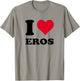 I Love Eros T-Shirt - T-Shirt | Sand