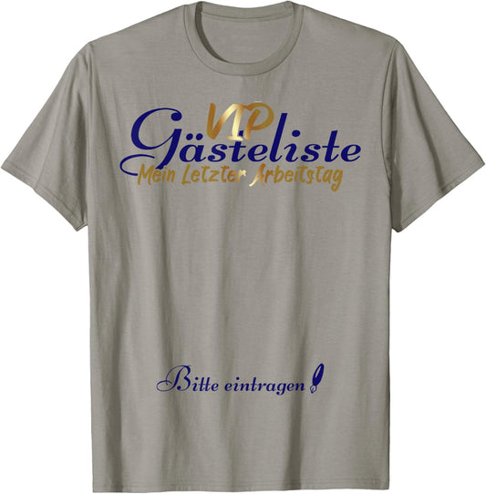Last Working Day VIP Guest List Retirement Busstand , White, s T-Shirt - T-Shirt | Sand