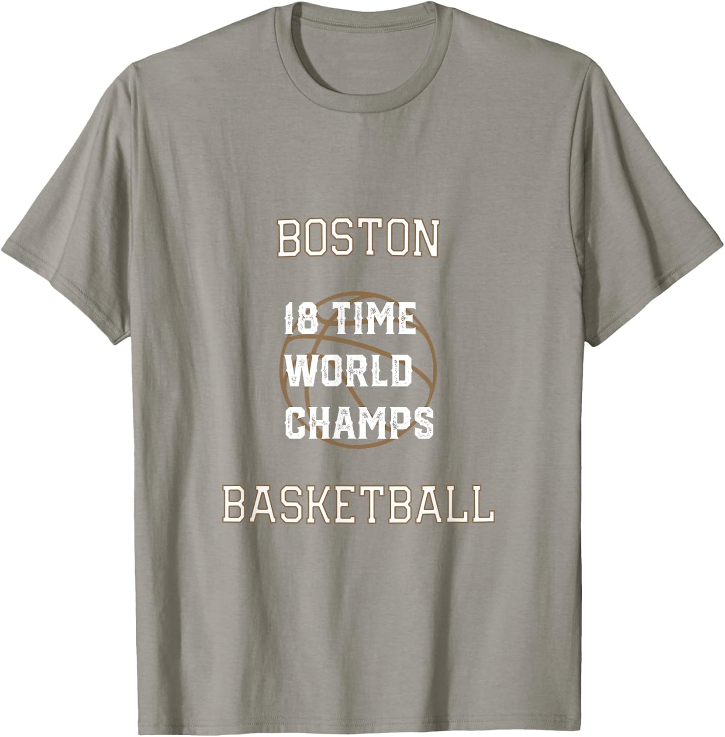 18 Time World Champs Boston Basketball T-Shirt - T-Shirt | Sand