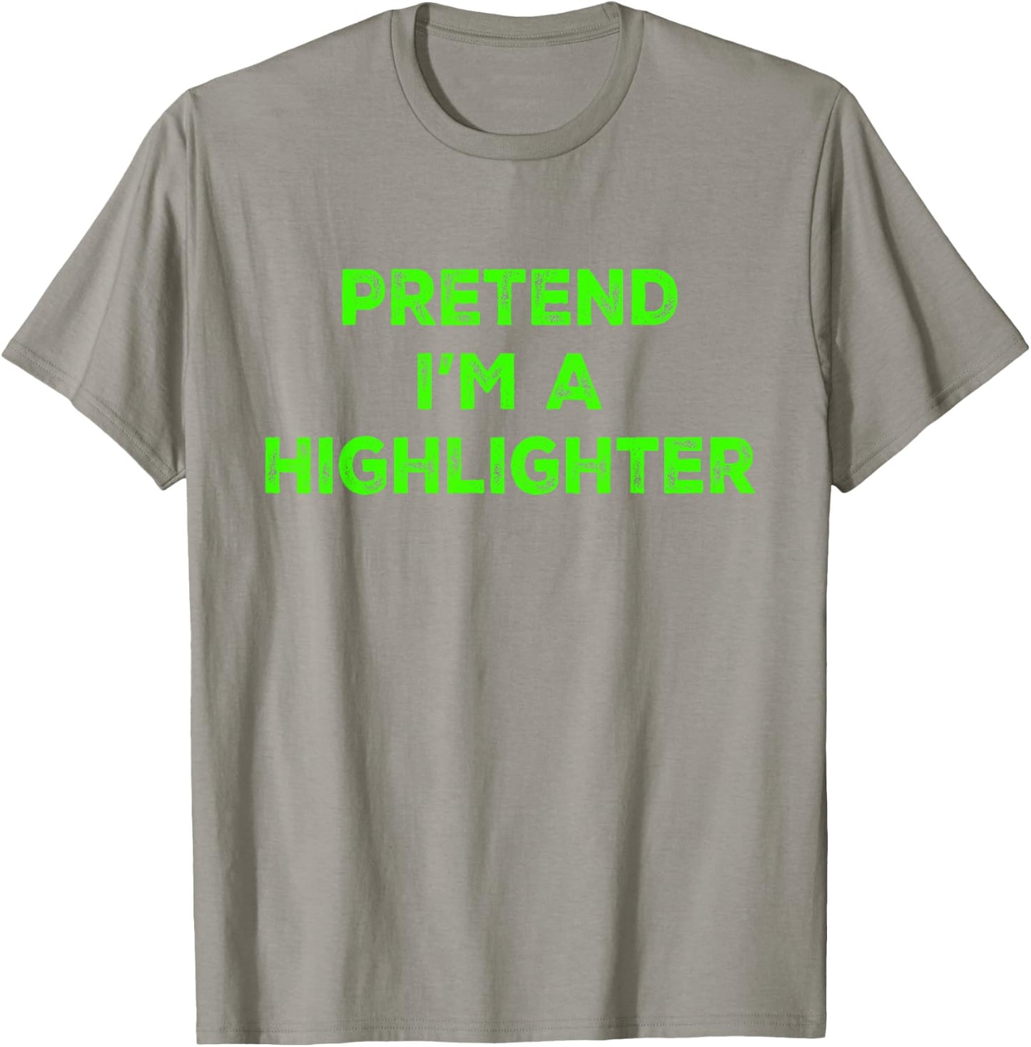 Pretend I'm A Highlighter Green Teacher Halloween Costume T-Shirt - T-Shirt | Sand