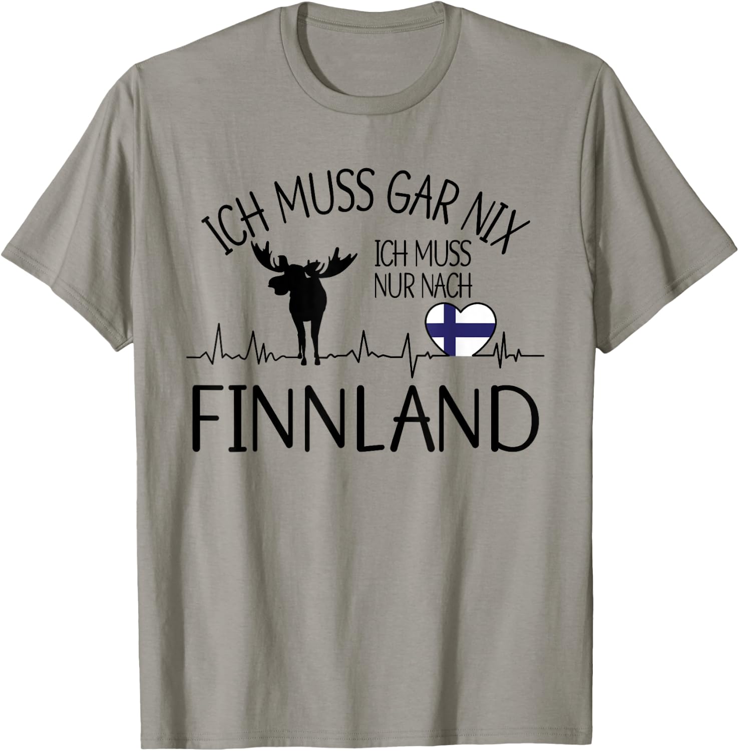 with German Text "Ich muss gar nix - ich muss nur nach Finland, gray, s T-Shirt - T-Shirt | Sand