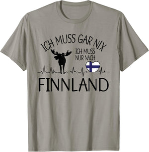 with German Text "Ich muss gar nix - ich muss nur nach Finland, gray, s T-Shirt - T-Shirt | Sand