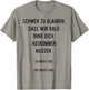Schwer Zu Glauben Spruch Geschenk zum Abschied Jobwechsel Ne T-Shirt - T-Shirt | Sand