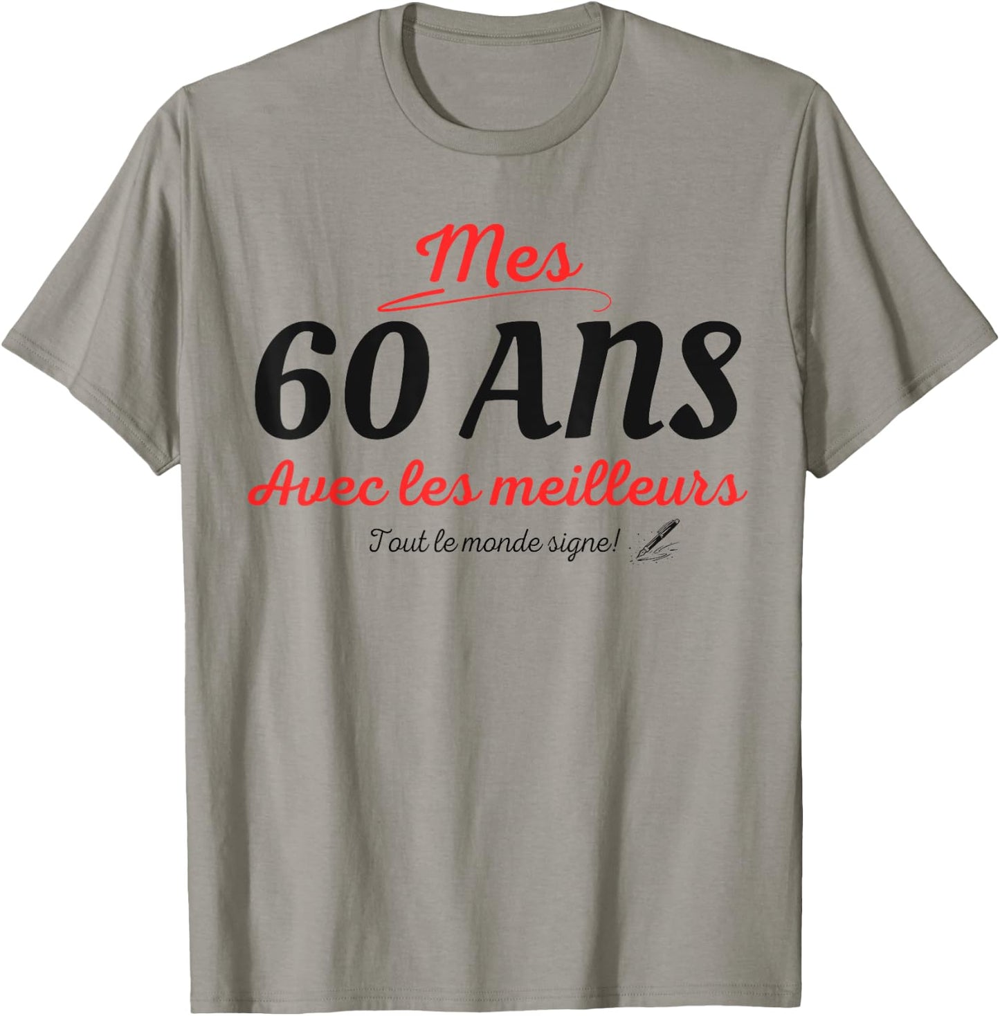 A Signer 60 Ans Anniversaire Cadeau Anniv 60 Ans Signature T-Shirt - T-Shirt | Sand