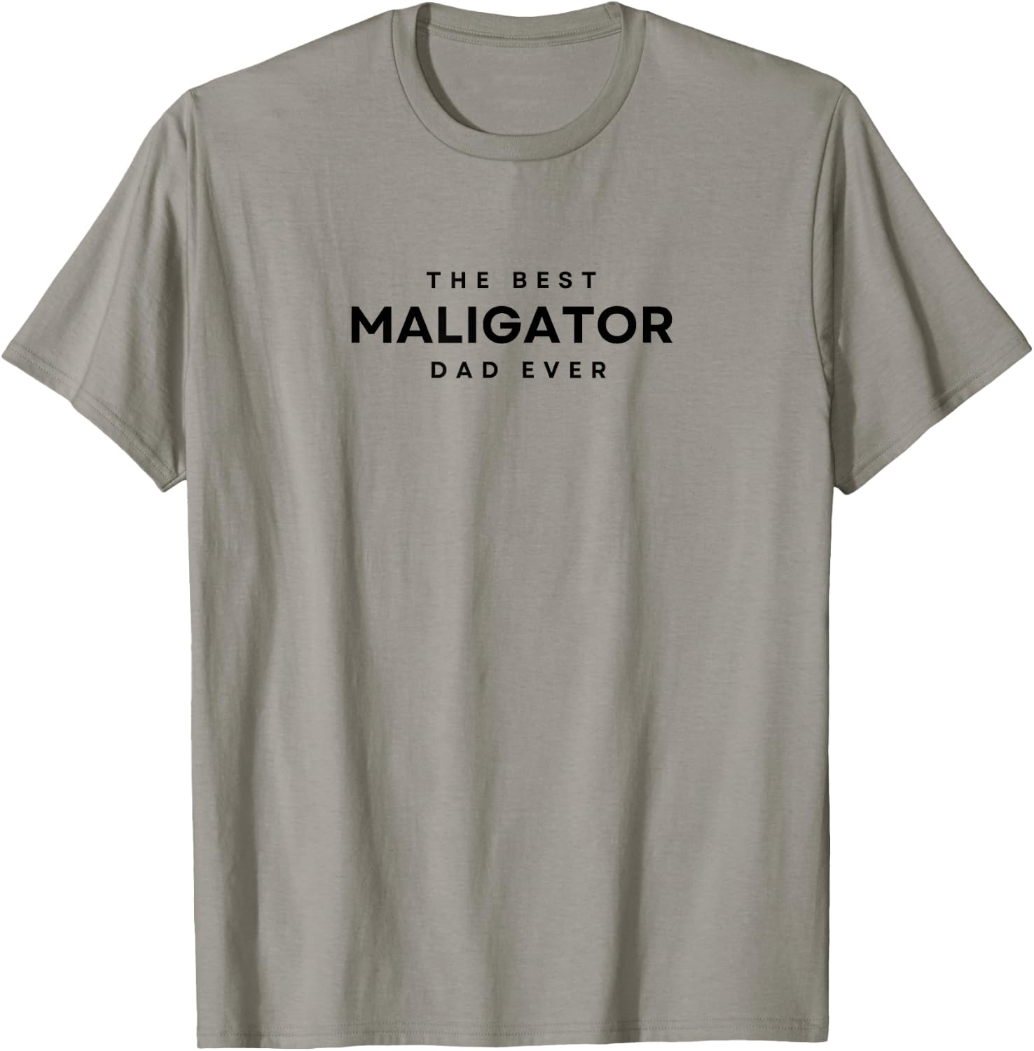 The Best Maligator Dad Ever. Maligator Dog Dad, Papa T-Shirt - T-Shirt | Sand