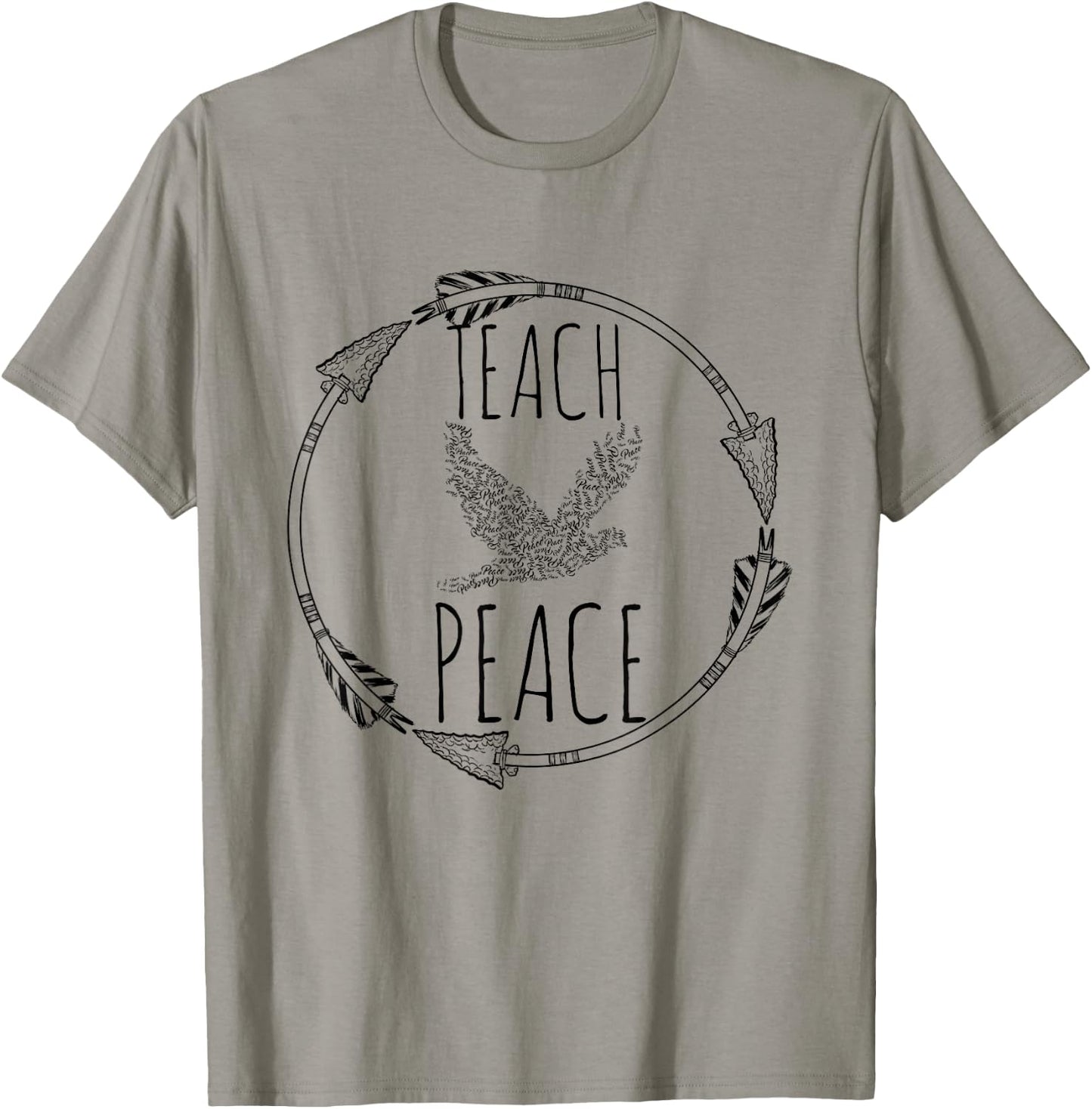 Teach Peace Symbolic Peace Bird Words Sign T-Shirt - T-Shirt | Sand