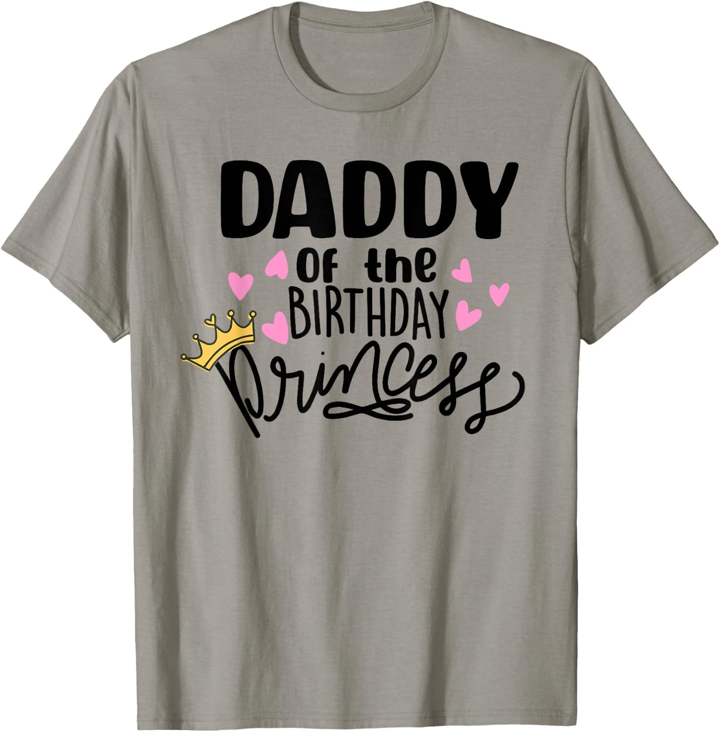 Daddy Of The Birthday Princess Party Toddler Girl Family T-Shirt - T-Shirt | Sand