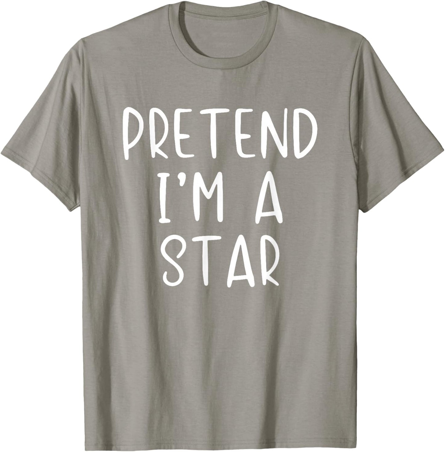 Pretend I'm A Star Costume Halloween Funny Simple Adult Kid T-Shirt - T-Shirt | Sand