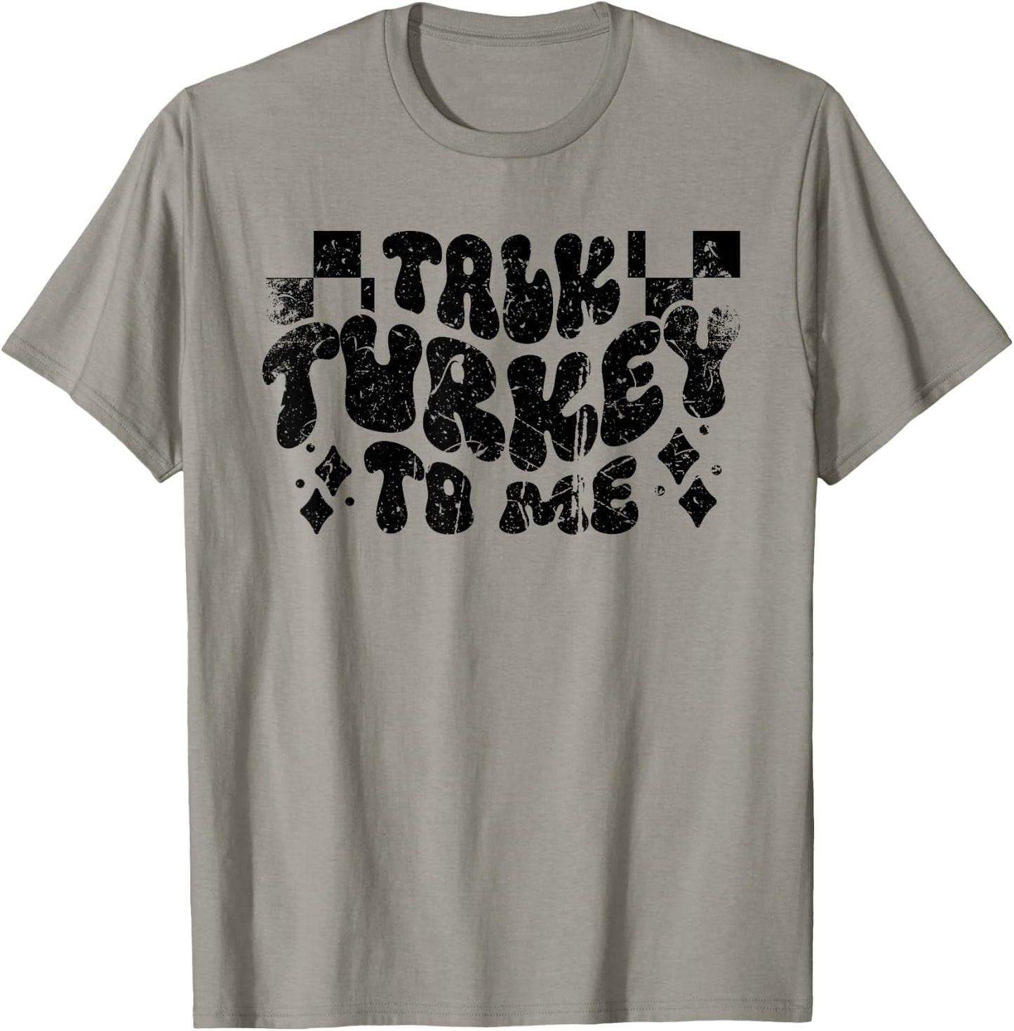 Harvest Hues Vintage Talk Turkey to Me - -Adult, Grey, Small, Short Sleeve T-Shirt - T-Shirt | Sand