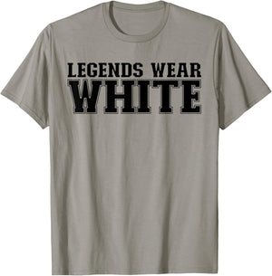 Legends Wear White Spirit Wear Team Game Color War Funny T-Shirt - T-Shirt | Sand