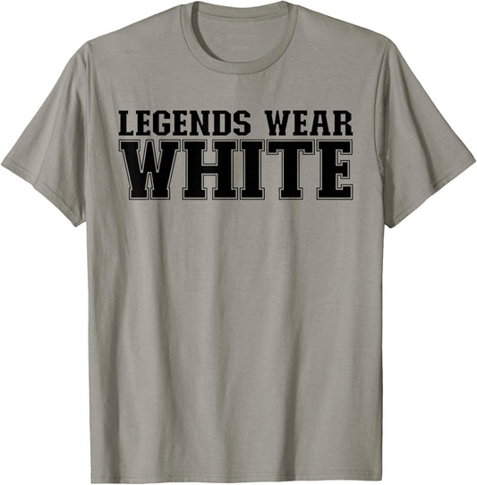 Legends Wear White Spirit Wear Team Game Color War Funny T-Shirt - T-Shirt | Sand