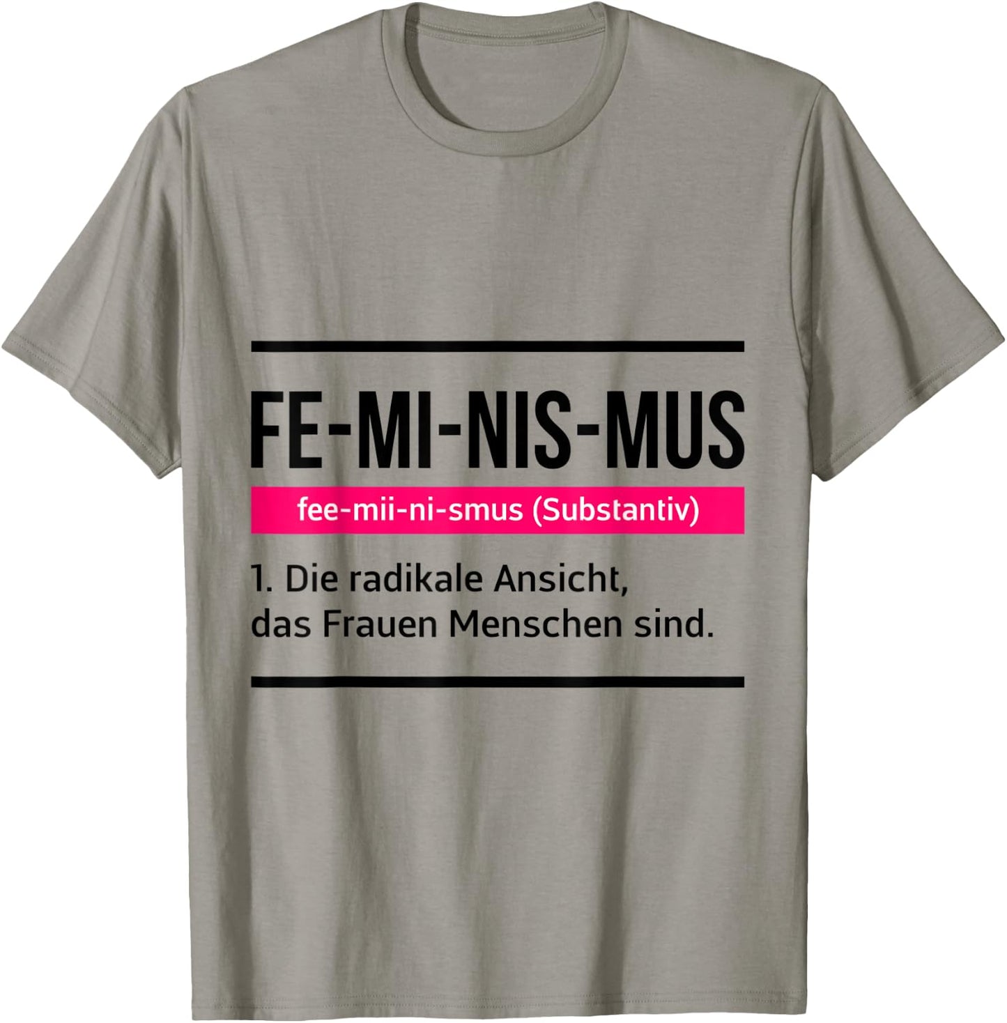 Feminismus Spruch Geschenk Sexismus Gleichberichtigung Defin T-Shirt - T-Shirt | Sand