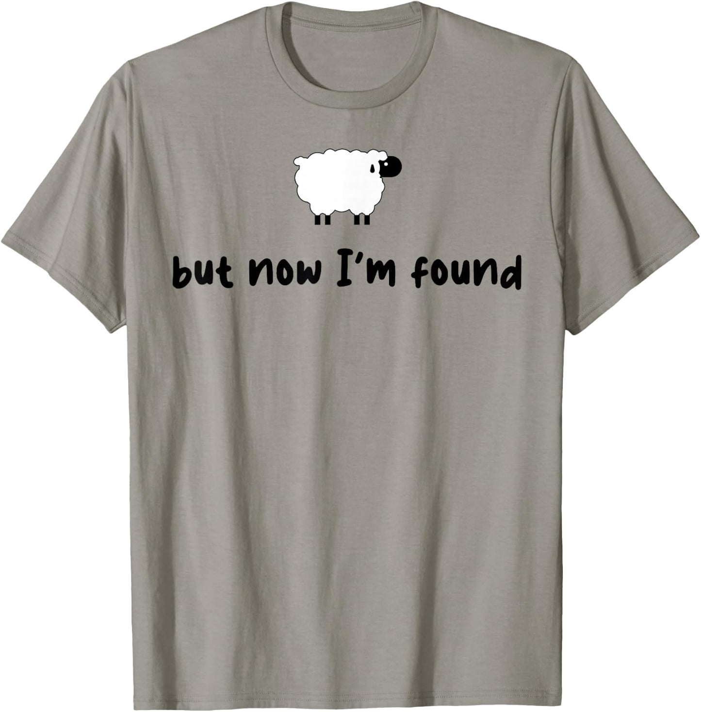 Sheep But Now I'm Found T-Shirt - T-Shirt | Sand