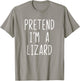 Pretend I'm Lizard Costume Halloween Funny Lazy Adult Kids T-Shirt - T-Shirt | Sand
