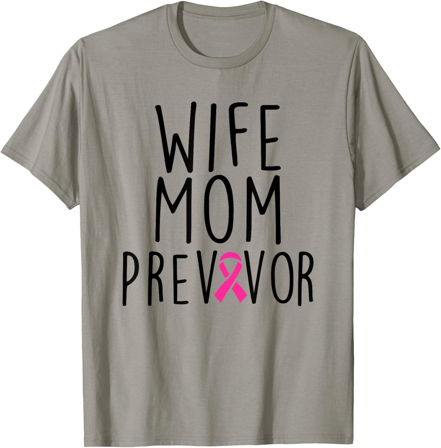 Wife Mom Previvor - Breast Cancer Awareness Shirt Gift T-Shirt - T-Shirt | Sand