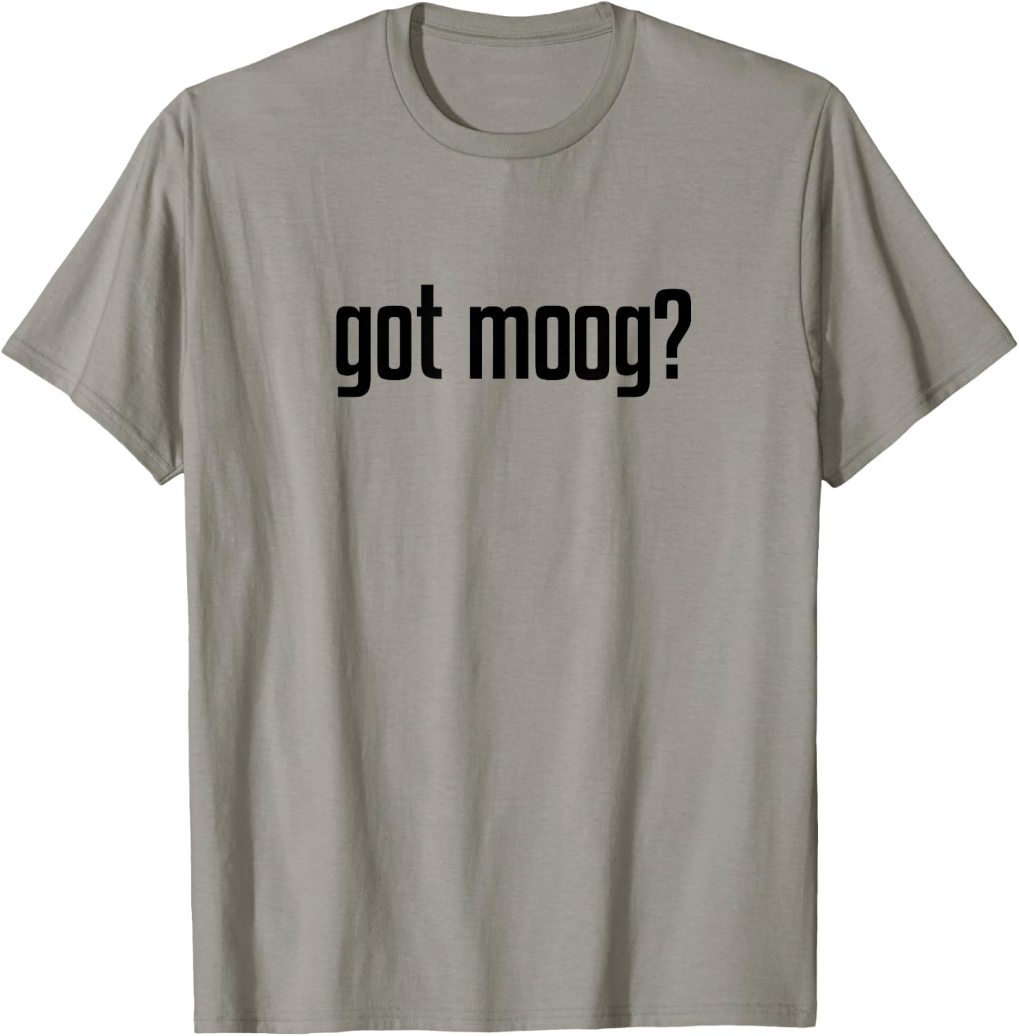 Got Moog? T-Shirt - T-Shirt | Sand
