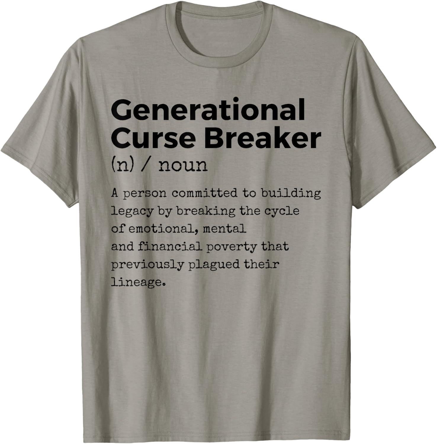 Generational Curse Breaker Definition Melanin Black Pride T-Shirt - T-Shirt | Sand