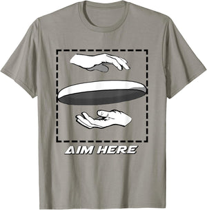 Aim Here. Ultimate Frisbee Shirt T-Shirt - T-Shirt | Sand