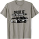 Drive it like you stole it Shirt Vintage classic T-Shirt - T-Shirt | Sand