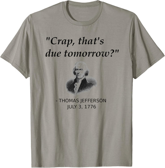 Funny Thomas Jefferson USA History Teacher Student Gift Small T-Shirt - T-Shirt | Sand