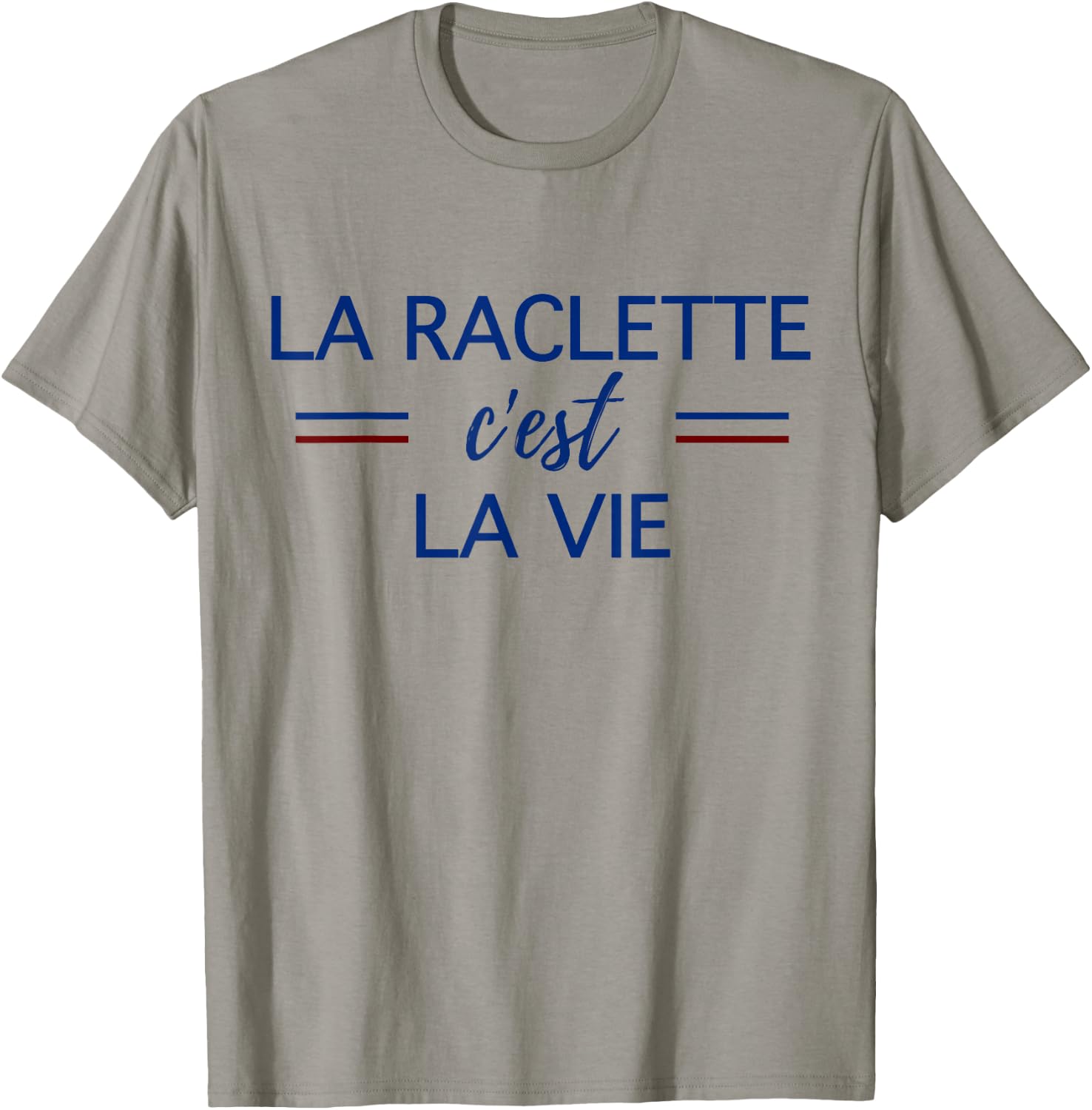 La Raclette C'est La Vie Humour Cheese Winter Man Woman , white, S T-Shirt - T-Shirt | Sand