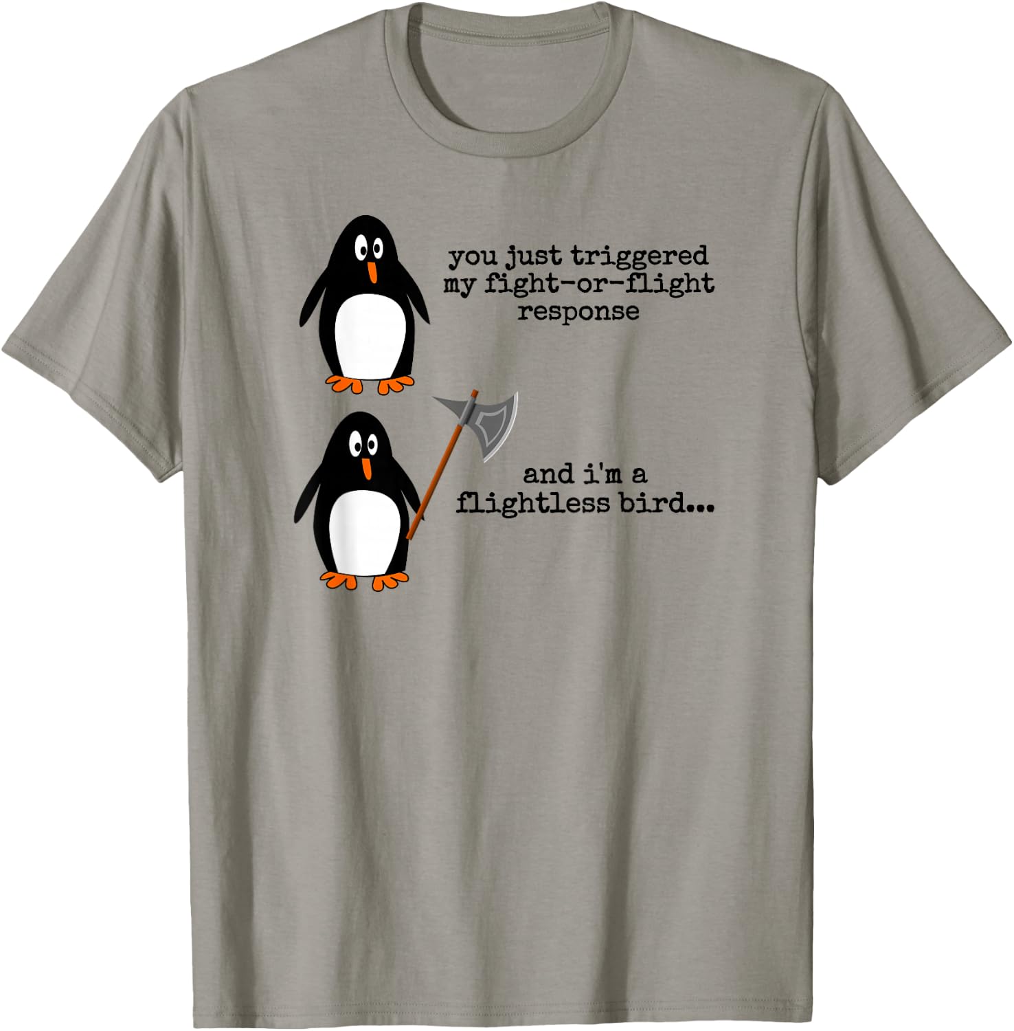 Penguin Fight Or Flight Meme Funny Flightless Bird Anxiety T-Shirt - T-Shirt | Sand