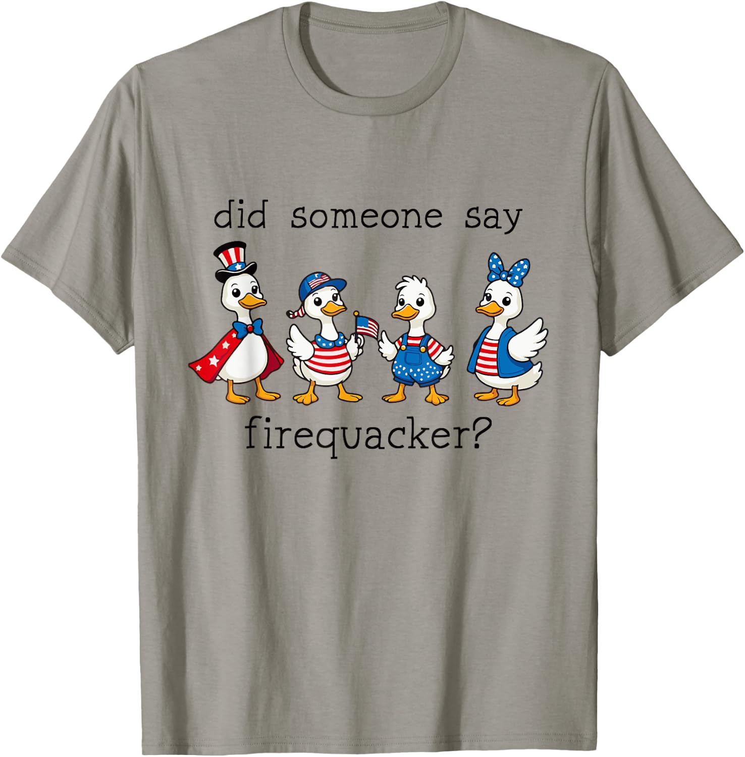 Did Someone Say Firequacker Funny Duck 4th of July Duck T-Shirt - T-Shirt | Sand